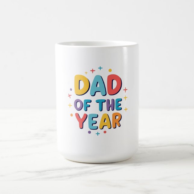 Dad of the Year – Funny Father’s Day Gift Coffee Mug (Center)