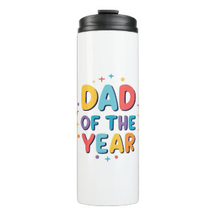 Dad of the Year – Funny Father’s Day Gift Thermal Tumbler