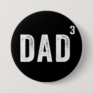 Dad Of Three 7.5 Cm Round Badge