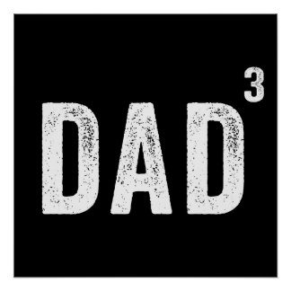 Dad Of Three Poster