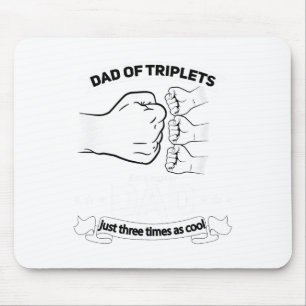 Dad Of Triplets Announcement Fathers Day Daddy Tri Mouse Mat