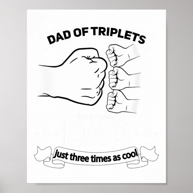 Dad Of Triplets Announcement Fathers Day Daddy Tri Poster (Front)