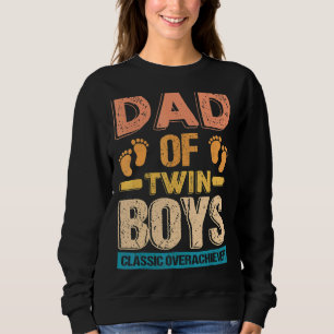 Dad Of Twin Boys Classic Overachiever Father's Day Sweatshirt