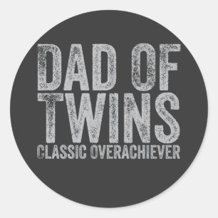 Dad Of Twins Classic Overachiever Retro Vintage Round Sticker