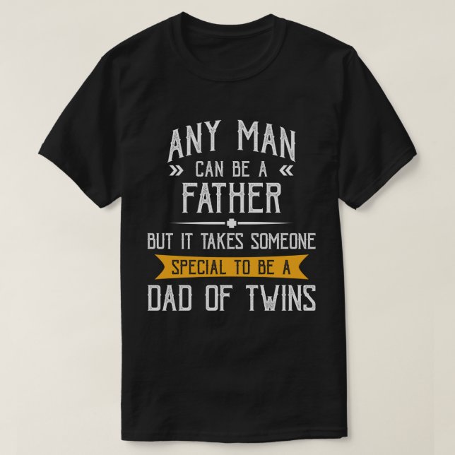 Dad of Twins Father's Day Gift for Dad T-Shirt (Design Front)