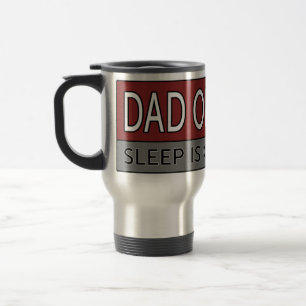 Dad of Twins SLEEP IS OVERRATED Travel Mug