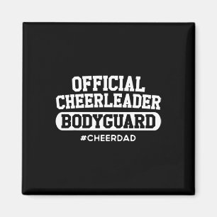Dad Official Cheerleader Bodyguard Funny Papa Team Magnet