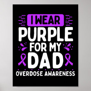 Dad Overdose Awareness Papa Warrior Purple Ribbon Poster