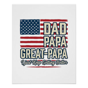 Dad Papa Great-Papa Patriotic Vintage Family Shirt Poster