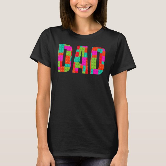 Dad Parent Brick Master Builder Building Blocks Se T-Shirt (Front)