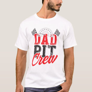 Dad Pit Crew – Birthday Party Car T-Shirt