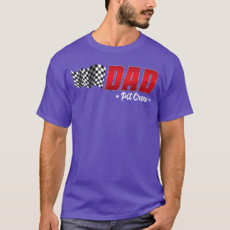 Dad Pit Crew Race Birthday Family Racing Adult Men T-Shirt