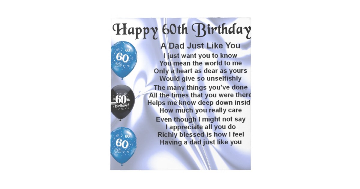 Dad Poem 60th Birthday Notepad | Zazzle