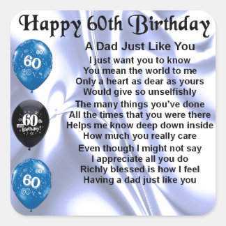Dad Poem 60th Birthday Square Sticker