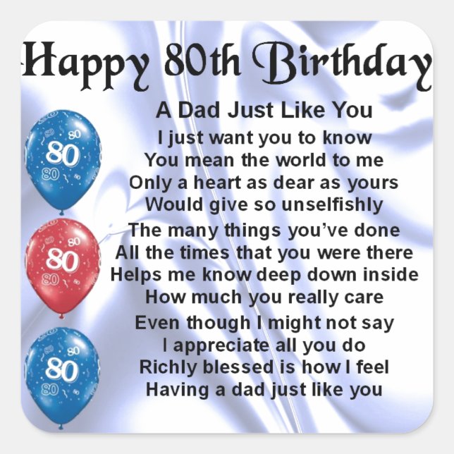 Dad Poem  80th Birthday Square Sticker (Front)