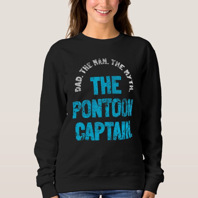 Dad Pontoon Captain Boat Sweatshirt (Front)