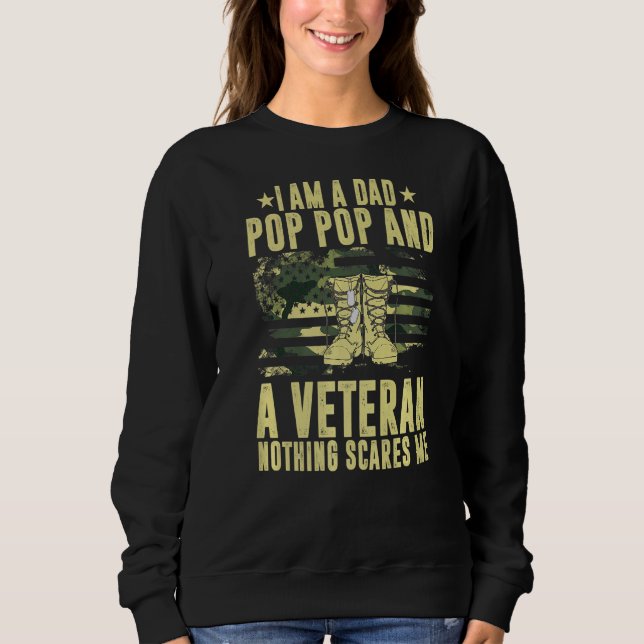Dad Pop And A Veteran Sweatshirt (Front)