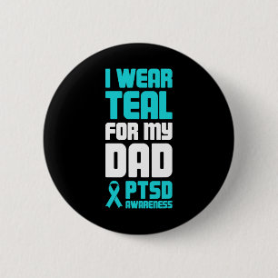 Dad Post Traumatic Stress Ptsd Awareness 6 Cm Round Badge