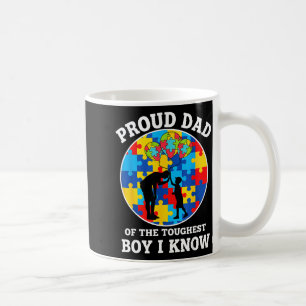 Dad Proud Dad Of The Toughest Boy I Know Autism Aw Coffee Mug