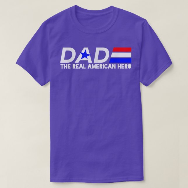 Dad Red White and Blue The Real American Hero T  T-Shirt (Design Front)