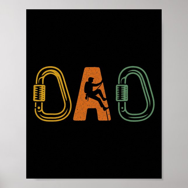 Dad Rock Climbing Apparel - Mountain Climbing Tool Poster (Front)
