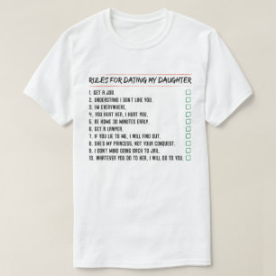 Dad Rules for Dating My Daughter Checklist Edition T-Shirt