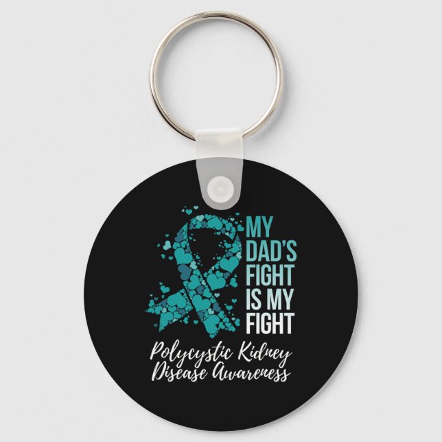 Dad’s Fight Polycystic Kidney Disease Pkd Awarenes Key Ring (Front)