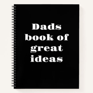 Dad’s  notebook