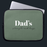 Dad’s Strength and Hugs - Father's Day Gift |  Laptop Sleeve<br><div class="desc">Keep Dad organised on the go with this “Dad’s Strength and Hugs” Personalised Electronics Bag — a thoughtful and practical Father’s Day gift that carries more than just cables and chargers. With a sleek design and a heartfelt message, this tech pouch is perfect for storing electronics, accessories, or travel essentials....</div>