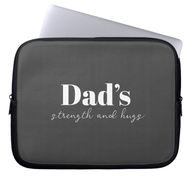 Dad’s Strength and Hugs - Father's Day Gift |  Laptop Sleeve (Front)