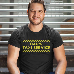Dad’s Taxi Service T-Shirt