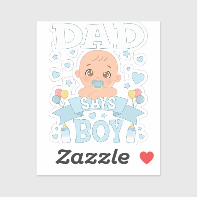 Dad Says Boy Pregnancy Pink or Blue Vinyl (Sheet)