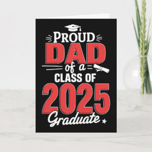 Dad Senior 2025 Proud Dad Of A Cl Of 2025 Graduate Card