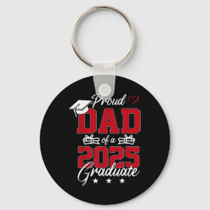 Dad Senior 2025 Proud Dad Of A Cl Of 2025 Graduate Key Ring