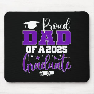 Dad Senior 2025 Proud Dad Of A Cl Of 2025 Graduate Mouse Mat