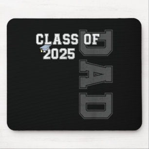 Dad Senior 2025 Proud Dad Of A Cl Of 2025 Graduate Mouse Mat
