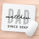 Dad Since 20XX Modern Simple Preppy Mouse Mat<br><div class="desc">This simple and modern design is composed of san serif typography.</div>