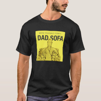 Dad Sofa T Shirt