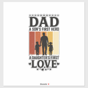Dad Son First Hero Daughter First Love Vintage Shi