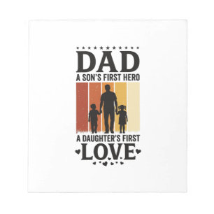 Dad Son First Hero Daughter First Love Vintage Shi Notepad
