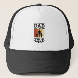 Dad Son First Hero Daughter First Love Vintage Shi Trucker Hat