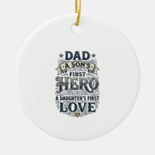 Dad Son Hero Daughter Love Vintage Typography Shir Ceramic Tree Decoration