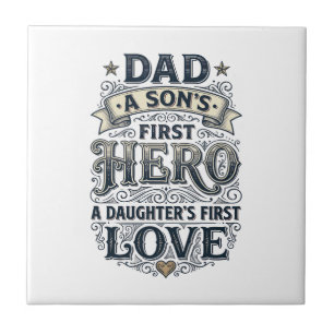Dad Son Hero Daughter Love Vintage Typography Shir Tile