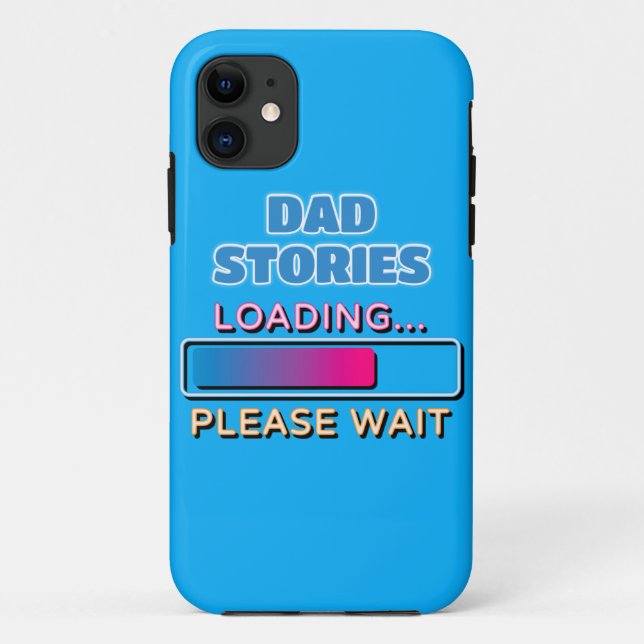 Dad Stories Loading Please Wait Case-Mate iPhone Case (Back)