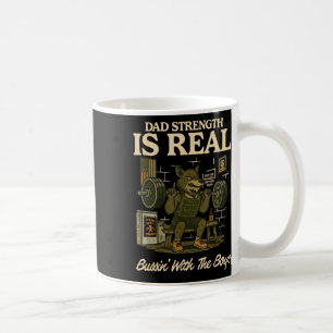 Dad Strength Is Real Bussin With The Boys Coffee Mug