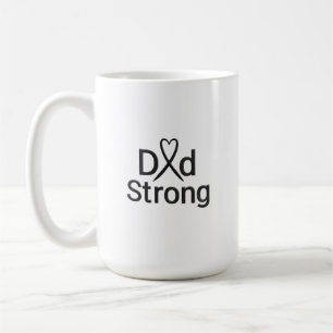 Dad Strong Cancer Awareness Mug – Inspirational Gi