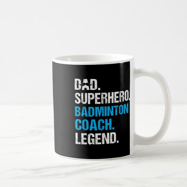 Dad Superhero Badminton Coach Funny Badminton Coac Coffee Mug (Right)