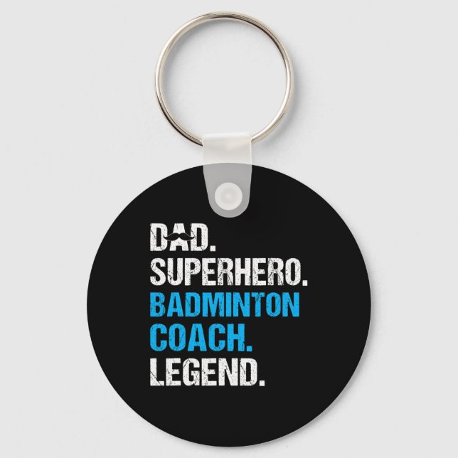 Dad Superhero Badminton Coach Funny Badminton Coac Key Ring (Front)
