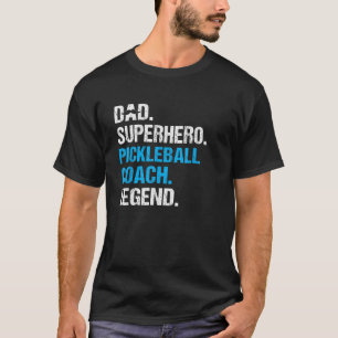 Dad Superhero Pickleball Coach Funny Pickleball Co T-Shirt