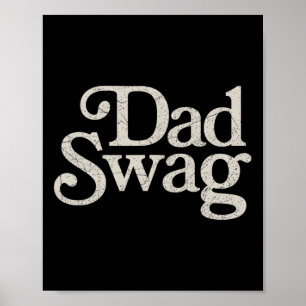 Dad Swag Retro Fathers Day  Poster